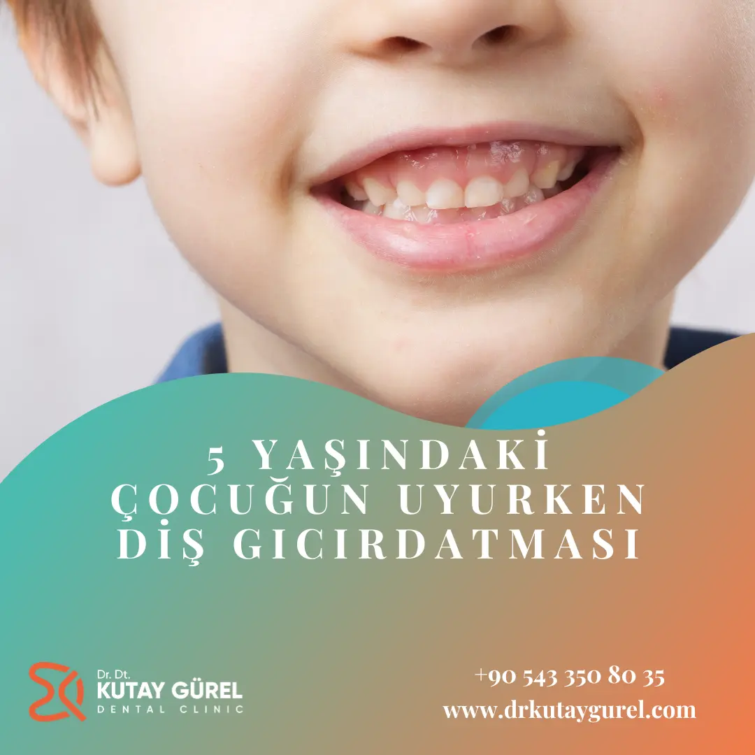 5 Yaşındaki Çocuğun Uyurken Diş Gıcırdatması